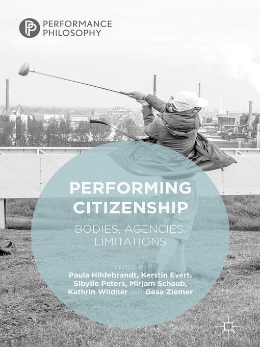 Title details for Performing Citizenship by Paula Hildebrandt - Available